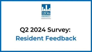Quick Look: Q2 2024 Survey Resident Feedback | 1836 Property Management