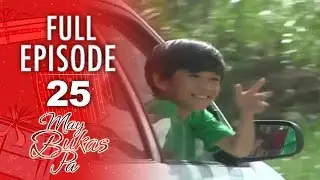 May Bukas Pa - Episode 25