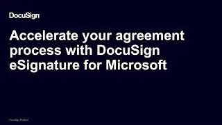 Accelerate your agreement process with DocuSign eSignature for Microsoft | ODFP119