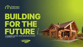 Building for the Future | InGreen Systems