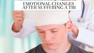 Top 5 Emotional Changes After a Traumatic Brain Injury