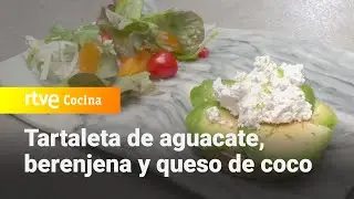 Tartaleta de aguacate, berenjena y queso de coco - Como Sapiens | RTVE Cocina