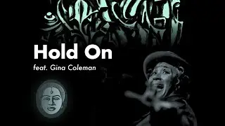 Misty Blues: Hold On (feat. Gina Coleman)