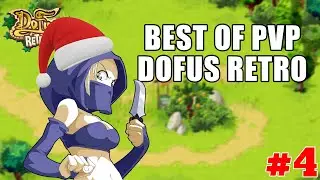 BEST OF #4 : Compilation des Meilleures Agro - PVP Dofus Retro
