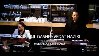 Djemail Gashi & Vedat Haziri ||  I Ljubomora Mudarela E Dushmano || Track 2 || Studio Belgia
