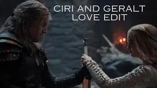Ciri and Gerlt Love Edit | Witcher S2E1 | movieclipswithchips77