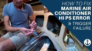 How to Fix Marine Air Conditioner Hi PS Error & Trigger Failure