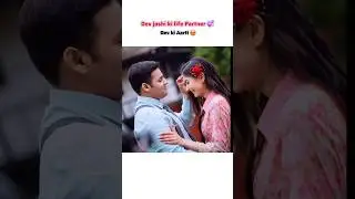 Balveer ki wife dev joshi Aarti forever #youtubeshorts #shortsfeed #shorts