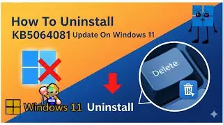 How To Uninstall KB5064081 Update On Windows 11 