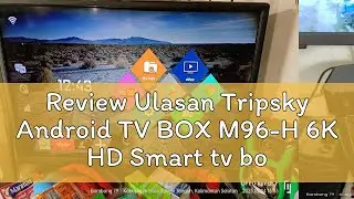 Review Ulasan Tripsky Android TV BOX M96-H 6K HD Smart tv box Bluetooth Android 11 Ram 4g Rom 32g W
