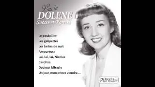 Lucie Dol&egrave;ne - La&iuml;, la&iuml;, la&iuml;, Nicolas (Quatre chevaux) [From 