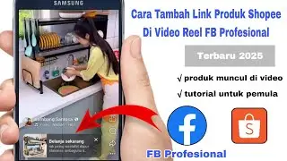 CARA MENAMBAHKAN LINK PRODUK DARI SHOPEE DI POSTINGAN VIDEO REEL FACEBOOK