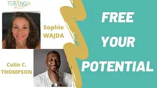 FREE YOUR POTENTIAL WORKSHOP with Colin Thompson & Sophie Wajda