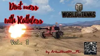Dont mess with Ruthless vol. 3
