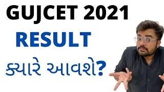 GUJCET 2021 RESULT DATE?
