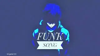 Funk Song#funksong#viralfunk#foryou