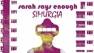 SARAH SAYS ENOUGH - SIMURGIA Original Music by the Formers of Prog-Rock Tribute Bulgaria