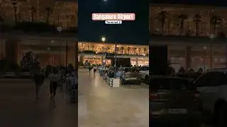 Bangalore AirPort Terminal 2 from parking area!