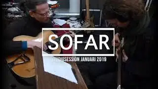 SOFAR STUDIOSESSIONS JAN 2019