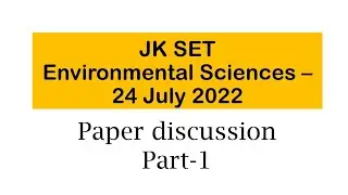 jk set environmental science| question paper discussion 2022| envirocademy