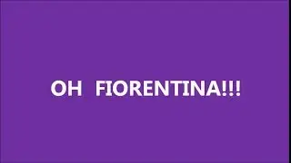 Oh Fiorentina - Inno