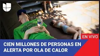 Edicion Digital: Ola de calor pone en riesgo a más de cien millones de personas en EEUU
