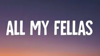 Frizk - ALL MY FELLAS (Lyrics)