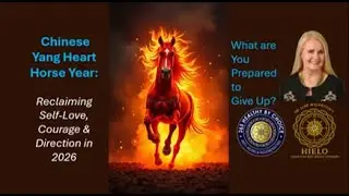 Year of the Yang Heart Horse What Are You Prepared to Give Up to Find Self-Love? Dr Jane Mackenzie