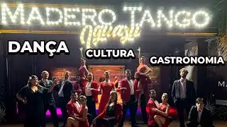 MADERO TANGO EM PUERTO IGUAZU ARGENTINA: JANTAR, DAN&Ccedil;A E GASTRONOMIA