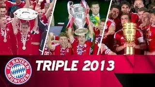 Bayern wins the Triple! - Season 2012/2013 #ThrowbackThursday