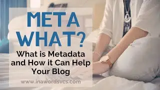 What is Metadata? And Why It's Important