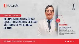 Reconocimiento M&eacute;dico Legal en Menores de Edad V&iacute;ctimas de Violencia Sexual | Pablo Llauca Flores
