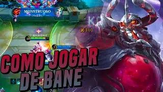 Aprenda Bane ANTES que a Moonton NERFE (Como Jogar de Bane - Tutorial + Build)