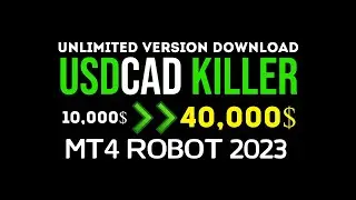 USDCAD KILLER EA - Back-TEST & Unlimited Version Download