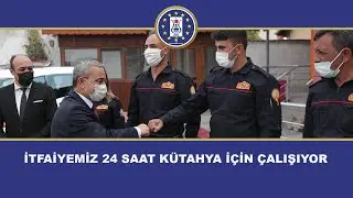 İTFAİYEMİZ 24 SAAT KÜTAHYA İÇİN ÇALIŞIYOR