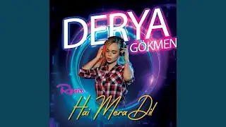 Hai Mera Dil (Remix)