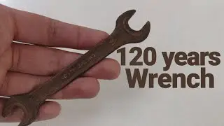 Rebuilding a 120-year-old rusty wrench (from start to finish)