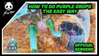 How To Do Purple Drops - The Easy Way - PVE Only Method | ARK: Survival Ascended