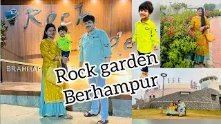 Rock garden tour|| Berhampur | #rockgarden #berhampur #berhampurvlog #odisha