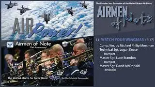 Watch Your Wingman - Air Power - Airmen of Note