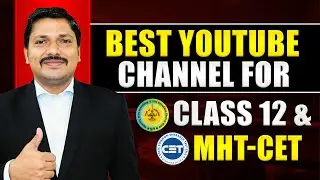 Best YouTube Channels for MHT-CET & Class 12 HSC Maharashtra Board 📚 | PCMB | DSM Team | Dinesh Sir