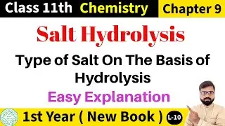 Salt Hydrolysis | Acid Base Chemistry | FSC First Year Chemistry New Book | Punjab TextBook  Board