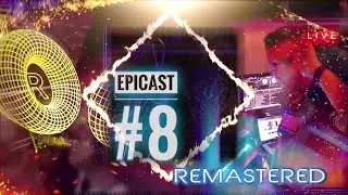 EPICAST #8 VJ MIX [PROGRESSIVE HOUSE / TECH / TRANCE] [Yotto, CamelPhat, Dezza, Victor Ruiz]