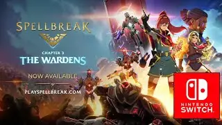 Spellbreak   Chapter 3  The Wardens Launch Trailer   Nintendo Switch
