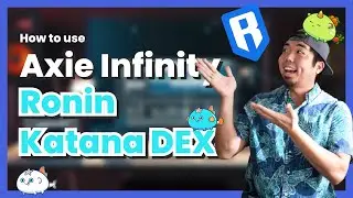 Ronin Katana DEX - Axie Infinity Decentralized Exchange