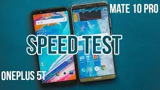 Huawei Mate 10 Pro vs OnePlus 5T - Speed Test!