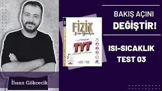 MİKROORİJİNAL YAYINLARI TYT FİZİK SORU BANKASI | ISI-SICAKLIK | TEST 03
