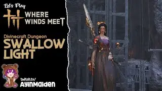 Swallowlight - Divinecraft Dungeon | Where Winds Meet