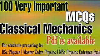 MCQs on Classical Mechanics l BSc Physics l Master Cadre l TGT Physics l MSc Physics Entrance Exam