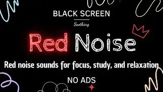 No Ads | Soft Red Noise Anxiety & Insomnia| Black Screen 10 hours
